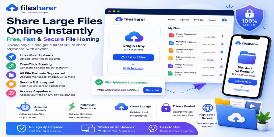 Share Large Files Online Instantly – Free, Fast & Secure File Hosting (2026)