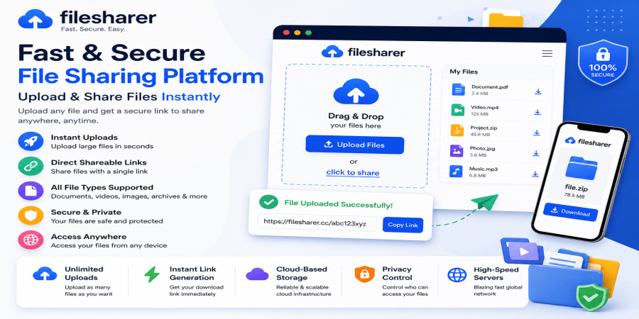 Fast & Secure File Sharing Platform – Upload & Share Files Instantly (2026)